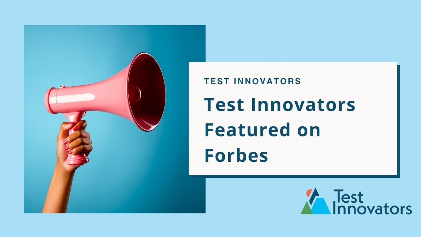 Test Innovators Featured on Forbes