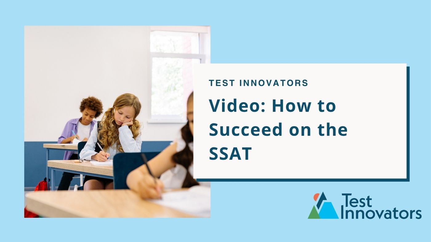 Video: How to Succeed on the SSAT