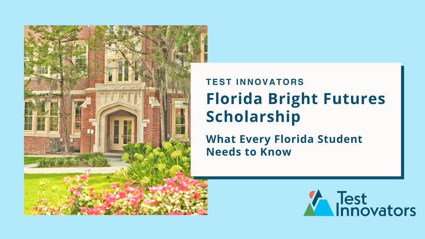 Florida Bright Futures Scholarship: What Every Florida Student Needs to Know