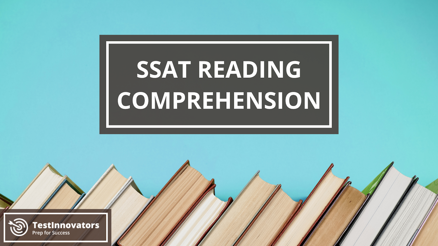 SSAT Reading Comprehension