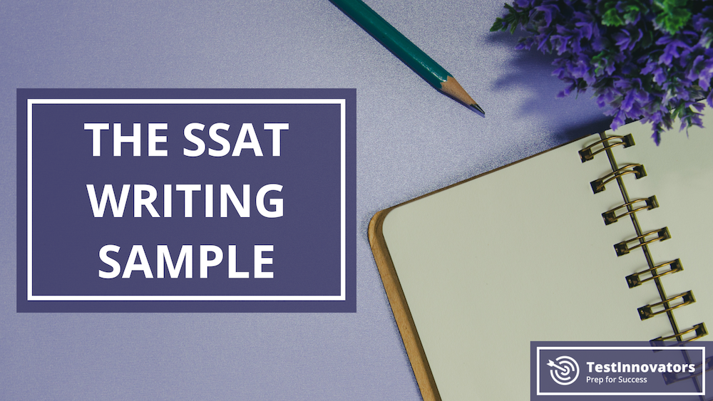 SSAT Writing Sample
