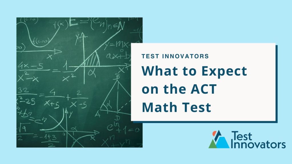 What To Expect on the ACT Math Test